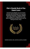 OKE'S HANDY BOOK OF THE GAME LAWS: CONTA