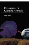 Exploration of Cortical Function