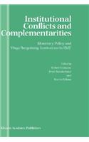 Institutional Conflicts and Complementarities