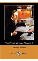 The Prime Minister, Volume 1 (Dodo Press)
