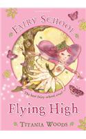 Fairy School 1: Flying High