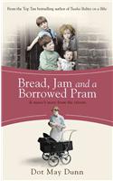 Bread, Jam and a Borrowed Pram