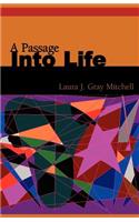 Passage Into Life