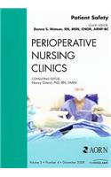 Patient Safety, An Issue of Perioperative Nursing Clinics