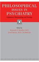 Philosophical Issues in Psychiatry