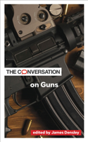 Conversation on Guns