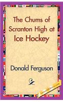 The Chums of Scranton High at Ice Hockey