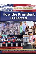 How the President Is Elected: (Know Your Government)