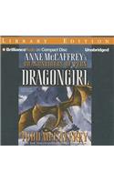 Dragongirl: Library Edition(Dragonriders of Pern (Audio Unnumbered))