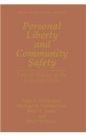 Personal Liberty and Community Safety