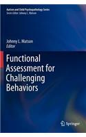 Functional Assessment for Challenging Behaviors