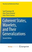 Coherent States, Wavelets, and Their Generalizations
