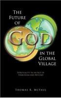 Future of God in the Global Village