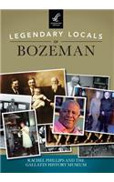 Legendary Locals of Bozeman