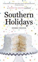 Southern Holidays: A Savor the South Cookbook