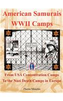 American Samurais - WWII Camps