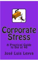 Corporate Stress