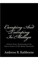 Camping And Tramping In Malaya