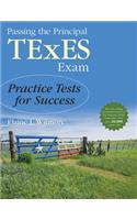 Passing the Principal TExES Exam: Practice Tests for Success