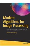 Modern Algorithms for Image Processing