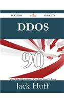 Ddos 90 Success Secrets - 90 Most Asked Questions on Ddos - What You Need to Know