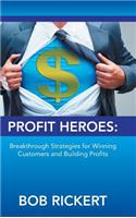 Profit Heroes: Sell on Price and Lose; Sell on Profit and Win(English)