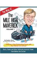 The Way of the Mile High Maverick: (English)