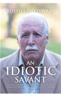 An Idiotic Savant