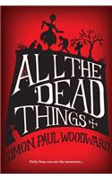 All The Dead Things