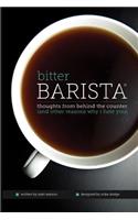 Bitter Barista