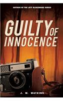 Guilty of Innocence