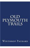 Old Plymouth Trails