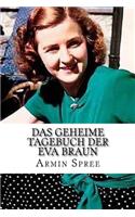 Das geheime Tagebuch der Eva Braun