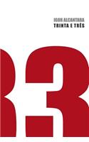 Trinta E Tres