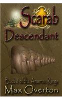 The Amarnan Kings, Book 6: Scarab - Descendant