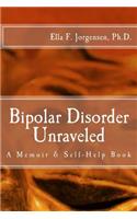 Bipolar Disorder Unraveled