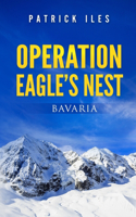 Operation Eagle's Nest