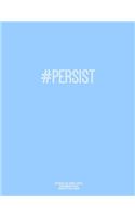 Notebook for Cornell Notes, 120 Numbered Pages, #PERSIST, Blue Cover