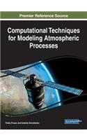 Computational Techniques for Modeling Atmospheric Processes