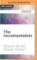Incrementalists