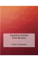 Assertiveness For Busies