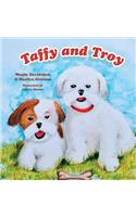 Taffy and Troy