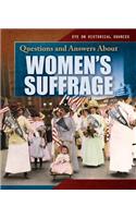 Questions and Answers about Women's Suffrage