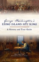 George Washington's Long Island Spy Ring