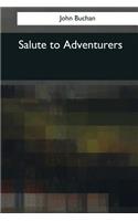 Salute to Adventurers