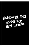 Handwriting Books For 3rd Grade: School Notebook Journal Lined