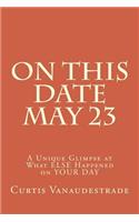 On This Date May 23