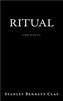 Ritual: a play in two acts