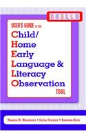 Child/home Early Language and Literacy Observation (CHELLO) Tool