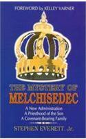 The Mystery of Melchisedec